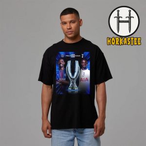 2025 UEFA Super Cup Final PSG Vs Tottenham Hotspur Udine Friuli Venezia Giulia 2025 Unisex T-Shirt