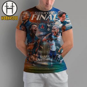 2025 UEFA Super Cup Final Poster Matchday Is Set Tottenham Hotspur Vs PSG At Stadio Friuli On August 13 All Over Print Shirt
