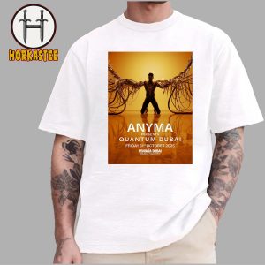 Anyma Presents Quantum Ushuaia Dubai Opening October 31 2025 T-Shirt