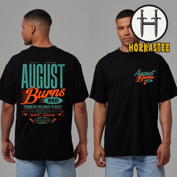 August Burns Red Found In Far Away Places FIFAP Tracklist Two Sided Essential Unisex T-Shirt