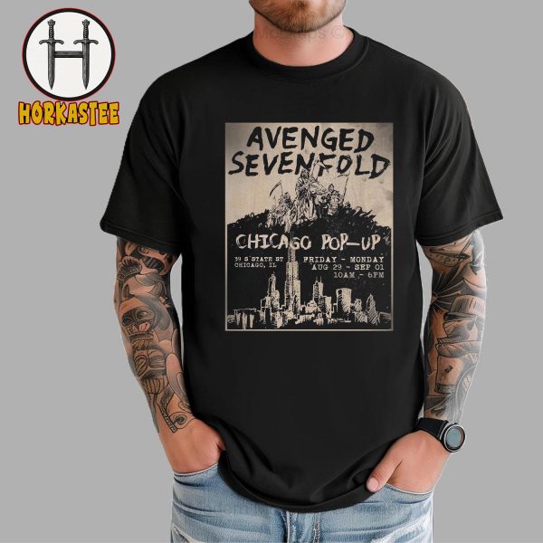 Avenged Sevenfold Pop Up In Chicago On August 29th And September 1st 2025 Unisex T-Shirt