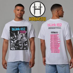 Blink 182 Missionary Impossible 2025 Tour Dates List Starting On August 28 Two Sided Essential T-Shirt