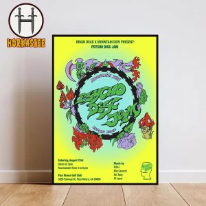 Brain Dead And Mountain Dew Psycho Disc Jam Golf Tourney On August 23rd 2025 Home Decor Poster Canvas