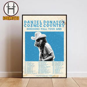 Daniel Donato Cosmic Country Club Horizons Fall Tour 2025 Schedule Home Decor Poster Canvas
