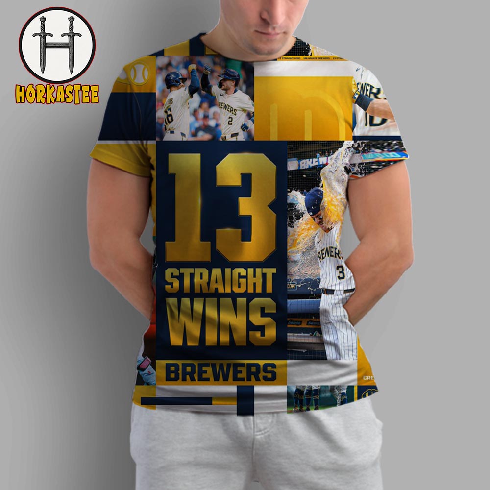 MLB Milwaukee Brewers 13 Straight Wins All Over Print T-Shirt MLB Milwaukee Brewers 13 Straight Wins All Over Print T-Shirt