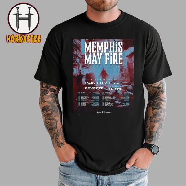 Memphis May Fire The Shapeshifter Tour Rain City Drive Nevertel If Not For Me T-Shirt