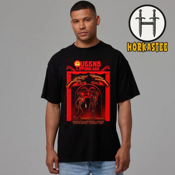 Queens Of The Stone Age QOTSA Cabaret Vert 2025 The End Is Nero Tour Poster At Charleville-Mezieres In France On August 16 2025 XVI VIII MMXXV Shirt