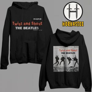 The Beatles Twist And Shout EP Cover And The Cover Image Two Sided Unisex Hoodie